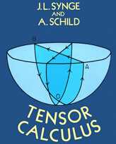 Tensor Calculus, Synge, Schild